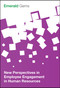 New Perspectives in Employee Engagement in Human Resources by Emerald Group Publishing Limited, 9781785608735