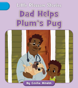Dad Helps Plum's Pug by Cecilia Minden, Nakula Patel, 9781668937266