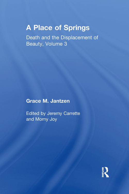 A Place of Springs - 9781032340296 by Grace M. Jantzen, Jeremy Carrette, Morny Joy, 9781032340296