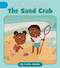 The Sand Crab by Cecilia Minden, Ruth Hammond, 9781668937341