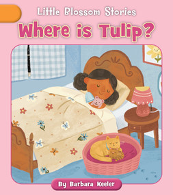 Where Is Tulip? by Barbara Keeler, Nadia Gunawan, 9781668937358
