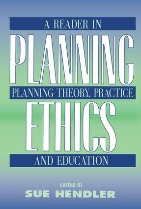 Planning Ethics (A Reader in Planning Theory, Practice and Education) - 9780882851518 by Sue Hendler, 9780882851518