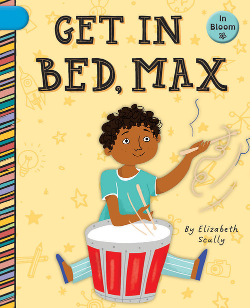 Get in Bed, Max by Elizabeth Scully, Sam Loman, 9781668937396