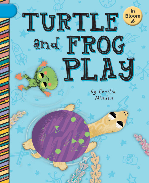 Turtle and Frog Play by Cecilia Minden, Steph Hinton, 9781668937518