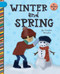 Winter and Spring by Cecilia Minden, Angela Edmonds, 9781668937532