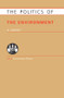 Politics of the Environment (A Survey) - 9781857437560 by Chukwumerije Okereke, 9781857437560