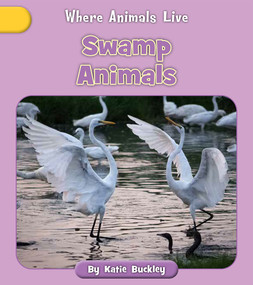 Swamp Animals by Katie Buckley, 9781668937631