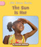 The Sun Is Hot by Amanda Gebhardt, 9781668937709