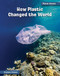 How Plastic Changed the World by Stephanie Feldstein, 9781668938058