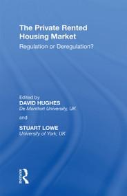 The Private Rented Housing Market (Regulation or Deregulation?) - 9781138358164 by Stuart Lowe, David Hughes, 9781138358164