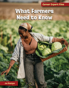What Farmers Need to Know by Joe Rhatigan, 9781668938096