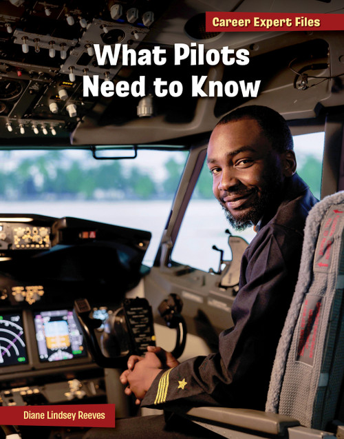 What Pilots Need to Know by Diane Lindsey Reeves, 9781668938126
