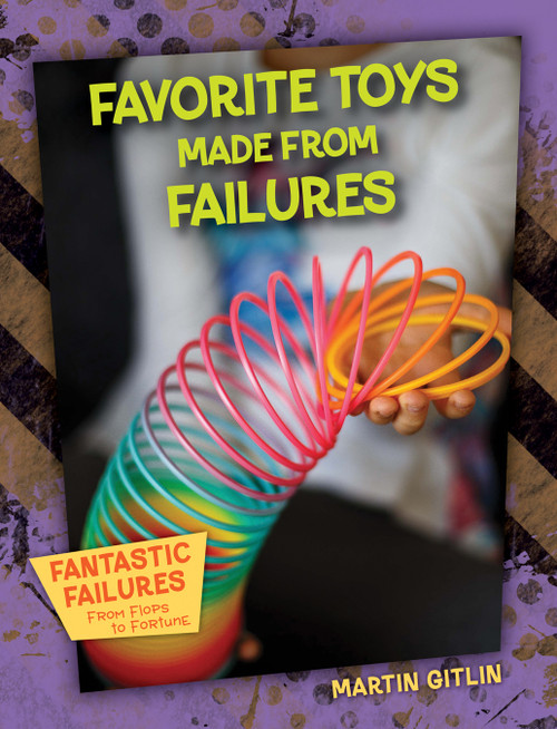 Favorite Toys Made from Failures by Martin Gitlin, 9781668938263