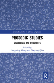 Prosodic Studies (Challenges and Prospects) - 9781032401157 by Hongming Zhang, Youyong Qian, 9781032401157