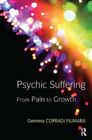 Psychic Suffering (From Pain to Growth) - 9781782202691 by Gemma Corradi Fiumara, 9781782202691