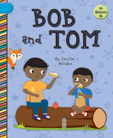 Bob and Tom - 9781668938577 by Cecilia Minden, Rachael McLean, 9781668938577