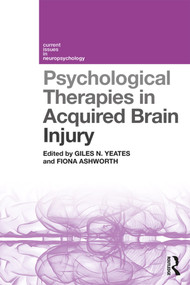 Psychological Therapies in Acquired Brain Injury - 9781138581265 by Giles N. Yeates, Fiona Ashworth, 9781138581265