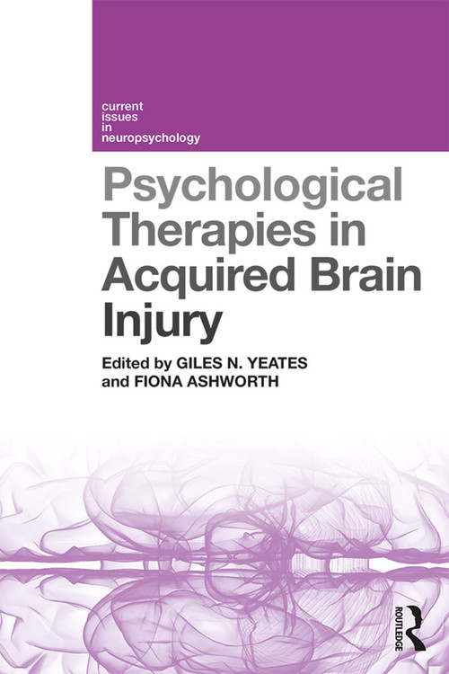 Psychological Therapies in Acquired Brain Injury - 9781138581265 by Giles N. Yeates, Fiona Ashworth, 9781138581265