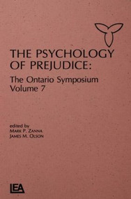 The Psychology of Prejudice (The Ontario Symposium, Volume 7) by Mark P. Zanna, James M. Olson, 9780805813555