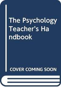 The Psychology Teacher's Handbook by Karen Duffy, Matt Jarvis, 9780415672306