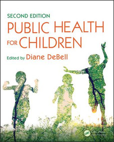 Public Health for Children by Diane DeBell, 9781482227482