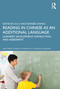 Reading in Chinese as an Additional Language (Learners' Development, Instruction, and Assessment) by Liu Li, Dongbo Zhang, 9780367464875