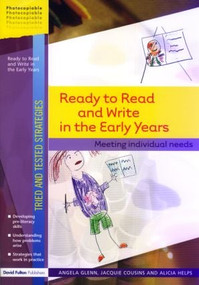 Ready to Read and Write in the Early Years (Meeting Individual Needs) by Angela Glenn, Jacquie Cousins, Alicia Helps, 9781843123378