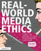 Real-World Media Ethics (Inside the Broadcast and Entertainment Industries) - 9781138897946 by Philippe Perebinossoff, 9781138897946