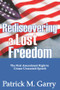 Rediscovering a Lost Freedom (The First Amendment Right to Censor Unwanted Speech) - 9781412808606 by Patrick Garry, 9781412808606