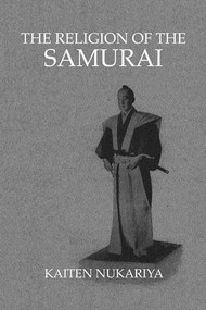 Religion Of The Samurai - 9781138997233 by Kaiten Nukariya, 9781138997233