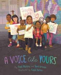A Voice Like Yours by Frank Murphy, April Groman, Kayla Harren, 9781534112971