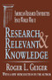 Research and Relevant Knowledge (American Research Universities Since World War II) - 9780765805690 by Roger L. Geiger, 9780765805690