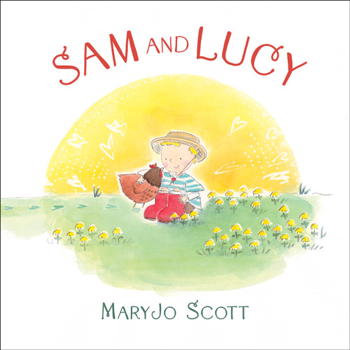 Sam and Lucy by MaryJo Scott, MaryJo Scott, 9781534112766