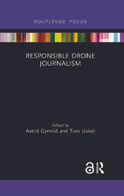 Responsible Drone Journalism - 9781032178790 by Astrid Gynnild, Turo Uskali, 9781032178790