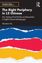 The Right Periphery in L2 Chinese (How Sentence-Final Particles are Represented in English-Chinese Interlanguages) by Shanshan Yan, 9781032230481