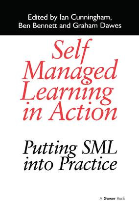 Self Managed Learning in Action (Putting SML into Practice) - 9781138255951 by Ian Cunningham, Ben Bennett, 9781138255951