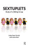 Sextuplets (Study of a Sibling Group) - 9781855755642 by Linda Root Fortini, 9781855755642