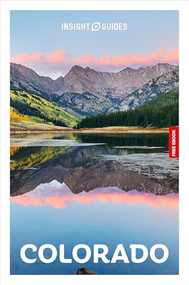 Insight Guides Colorado: Travel Guide with eBook by Insight Guides, Nicky Leach, 9781839053795