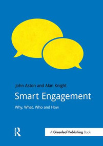 Smart Engagement (Why, What, Who and How) by John Aston, Alan Knight, 9781910174180