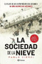 La sociedad de la nieve / Society of the Snow (Spanish Edition) by Pablo Vierci, 9786070794162