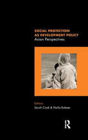 Social Protection as Development Policy (Asian Perspectives) - 9781138662667 by Sarah Cook, Naila Kabeer, 9781138662667