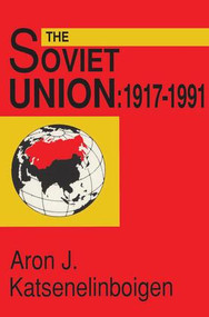 The Soviet Union (Empire, Nation, and System) - 9781412808705 by Aron Katsenelinboigen, 9781412808705