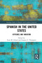 Spanish in the United States (Attitudes and Variation) - 9781032400273 by Scott M. Alvord, Gregory L. Thompson, 9781032400273