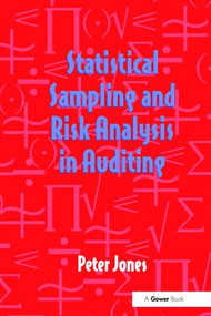Statistical Sampling and Risk Analysis in Auditing - 9781138263215 by Peter Jones, 9781138263215