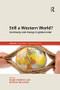 Still a Western World? Continuity and Change in Global Order by Sergio Fabbrini, Raffaele Marchetti, 9781138386464