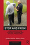 Stop and Frisk (Legal Perspectives, Strategic Thinking, and Tactical Procedures) - 9781138302969 by Douglas R. Mitchell, Gregory J. Connor, 9781138302969