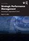Strategic Performance Management (Accounting for Organizational Control) - 9781032211886 by Ralph W. Adler, 9781032211886