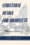 Structural Design for Architects - 9781138272842 by Alec Nash, 9781138272842