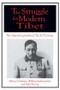The Struggle for Modern Tibet: The Autobiography of Tashi Tsering (The Autobiography of Tashi Tsering) - 9780765605092 by Melvyn C. Goldstein, William R Siebenschuh, Tashi Tsering, 9780765605092