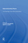 Subcontracting Peace (The Challenges of NGO Peacebuilding) - 9781138620711 by Henry F. Carey, 9781138620711